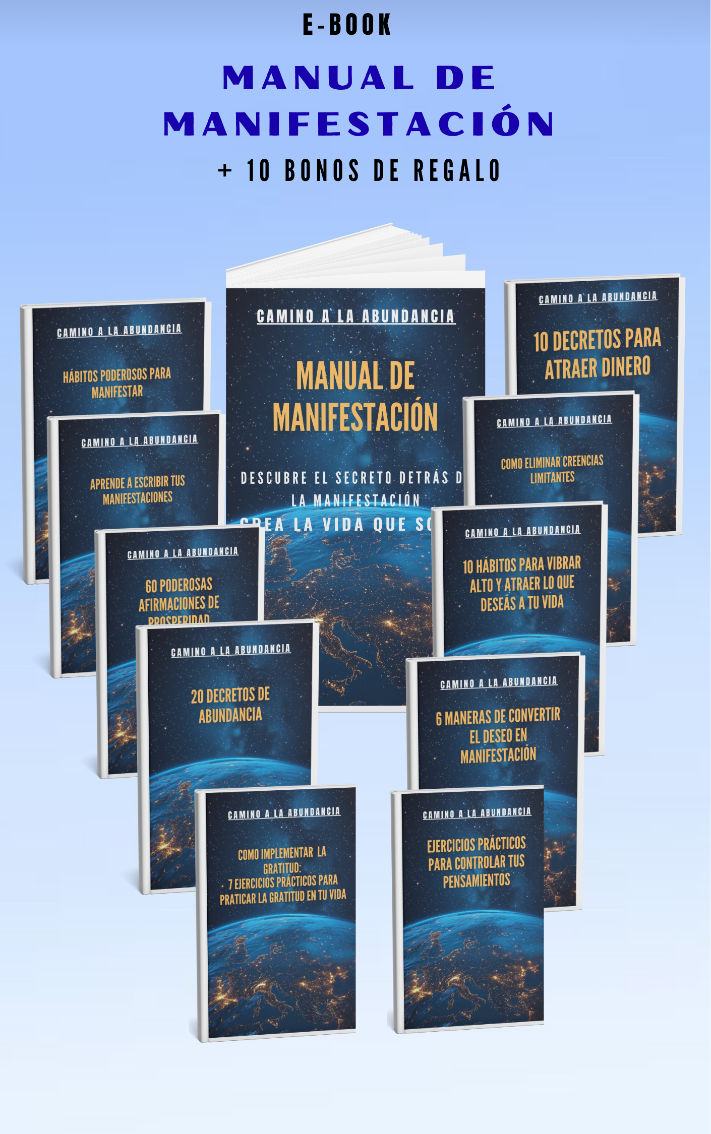 Camino a la Abundancia:Manual de Manifestación